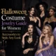 Halloween Costume Jewelry Guide